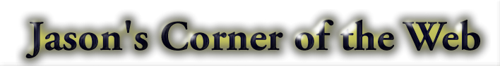 Jason's Corner of the Web